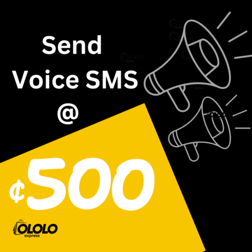 Send VoiceSMS @ 500ghc on Ololo Express